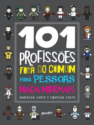 cover image of 101 profissões fora do comum para pessoas nada normais